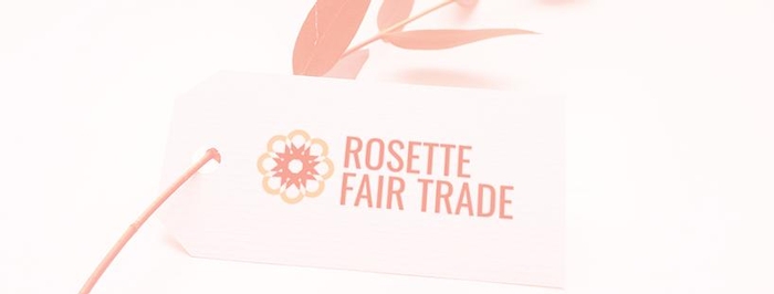 Rosette Fair Trade